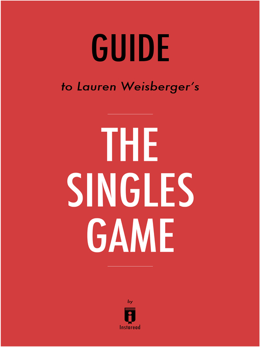 Title details for Summary of the Singles Game by Lauren Weisberger by Instaread - Available